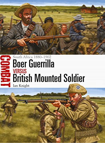Boer Guerrilla vs British Mounted Soldier: South Africa 1880–1902 (Combat Book 26)