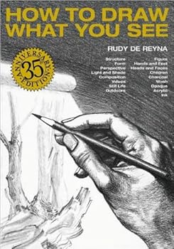 Paperback How to Draw What You See (text only) 35th Anniversary edition edition by R. De Reyna Book