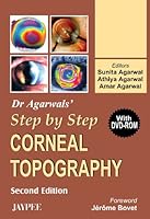 Dr. Agarwal's Step by Step Corneal Topography with DVD-ROM, 2/e 8180617505 Book Cover