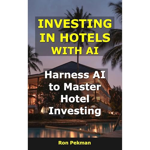 Investing in Hotels With AI Audiolibro Por Ron Pekman arte de portada