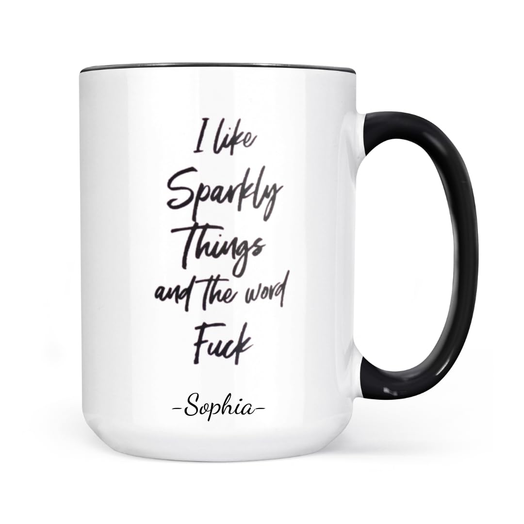 Amazon.com: Generic I Like Sparkly Things and the Word Fuck Mug