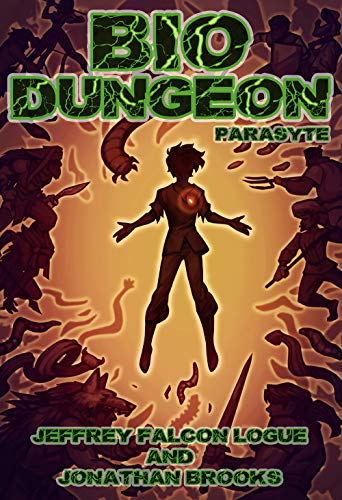 Bio Dungeon: Parasyte (The Body's Dungeon Book 2) Bio Dungeon: Parasyte (The Body's Dungeon Book 2)