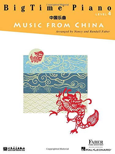 Faber Piano Adventures Bigtime Music from China - Level 4