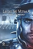 astro history meaning  Legio M Ultima: Sfida all\'impero
