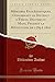Produktbild Mémoires Ecclésiastiques, Concernant le District d'Évron, Diocèse du Mans, Pendant la Révolution de 1789 à 1802 (Classic Reprint)