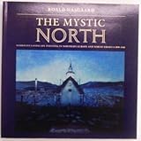 The Mystic North: Symbolist Landscape Painting in Northern Europe and North America, 1890-1940
