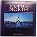 The Mystic North: Symbolist Landscape Painting in Northern Europe and North America, 1890-1940