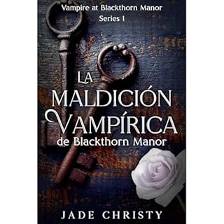 La Maldici&oacute;n Vamp&iacute;rica de Blackthorn Manor Audiolibro Por Jade Christy arte de portada