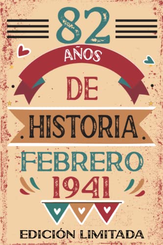 82 Años De Historia Febrero 1941: Libro de visitas, cuaderno, 110 páginas de felicitaciones, idea de regalo, regalo Para la esposa, novia, mujer, La madre