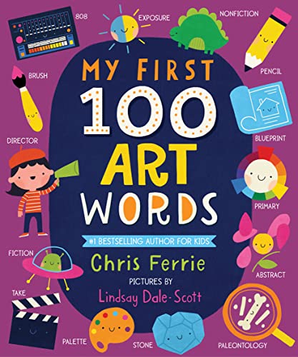 Image of My First 100 Art Words: Introduce Babies and Toddlers to Painting, Architecture, Music, and More! (Preschool STEAM, Art Books for Babies) (My First STEAM Words)