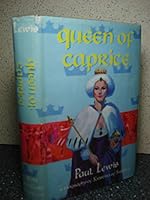 QUEEN OF CAPRICE. A Biography of Kristina of Sweden. B0000CLLDR Book Cover