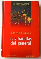 Batallas Del General, Las (Dgp) (Spanish Edition) 9707261684 Book Cover
