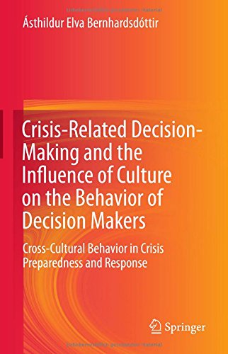 Buy Crisis-Related Decision-Making and the Influence of Culture on the Behavior of Decision Makers — BookShops.in