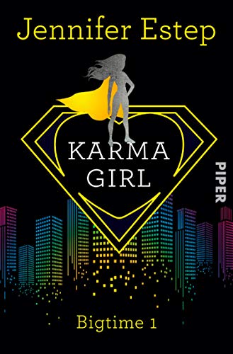 Karma Girl (Bigtime 1) (German Edition)