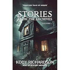 Stories From The Archives Audiolibro Por Kody Richardson arte de portada