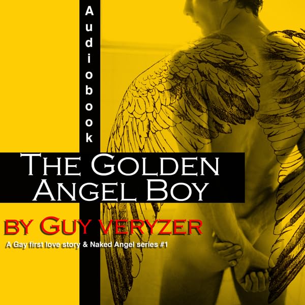 Cover art for The Golden Angel Boy: A Gay First Love Story
