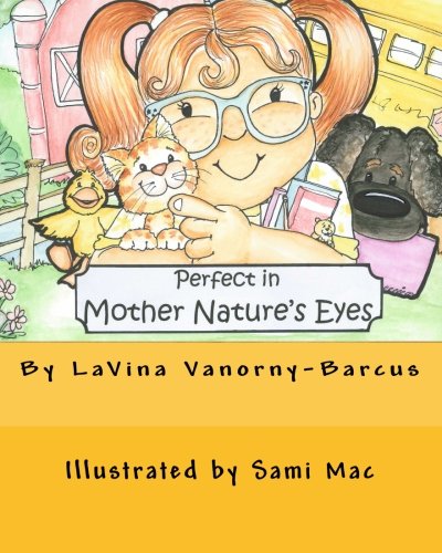 Perfect In Mother Nature's Eyes