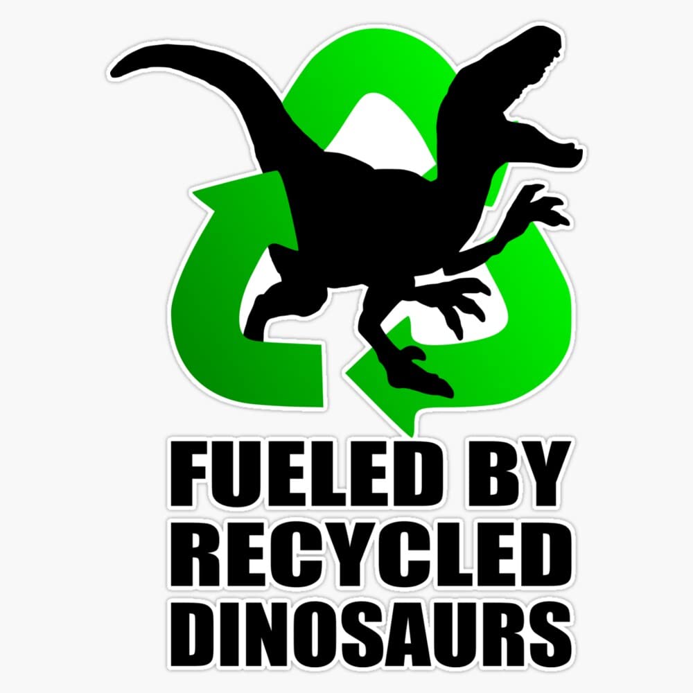 Adesivo Fueled By Recycled Dinosaurs 15x6cm - Sticker In Vinile Per Auto, Laptop E Caschi - Foto 5