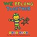 We Belong Together: A Book About Adoption and Families