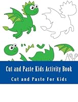 Cut and Paste Kids Activity Book 1976559413 Book Cover