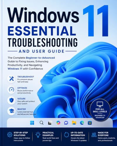 Windows 11 Essential Troubleshooting and User Guide (English Edition)