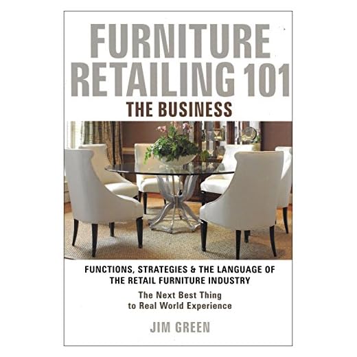 Furniture Retailing 101 Book for Beginners