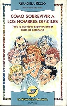 Paperback Como Sobrevivir a Los Hombres Dificiles (Spanish Edition) [Spanish] Book