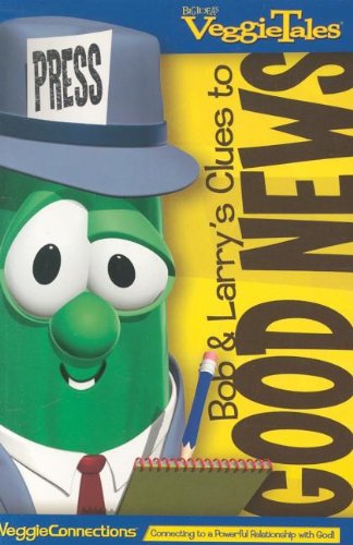 VeggieTales, Good News (Bob and Larry's Clues to)      Paperback – January 1, 2005