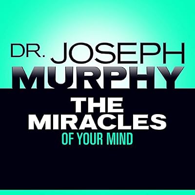The Miracles of Your Mind