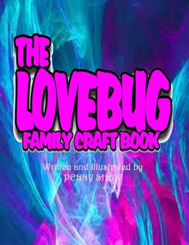 The Lovebug Family Craftbook
