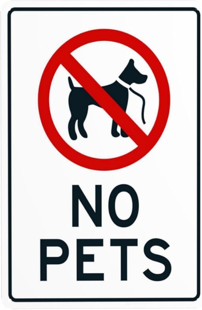 No Pets Allowed Warning Sign Door Security Metal Signs For Business Home Outdoor Indoor Road Yard Garage Street Wall Safety Caution Decor Gift For Women Men 8x12 Inch