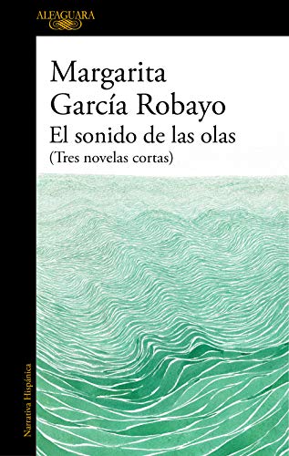 El sonido de las olas (Mapa de las lenguas): Tres Novelas Cortas (Hispánica)