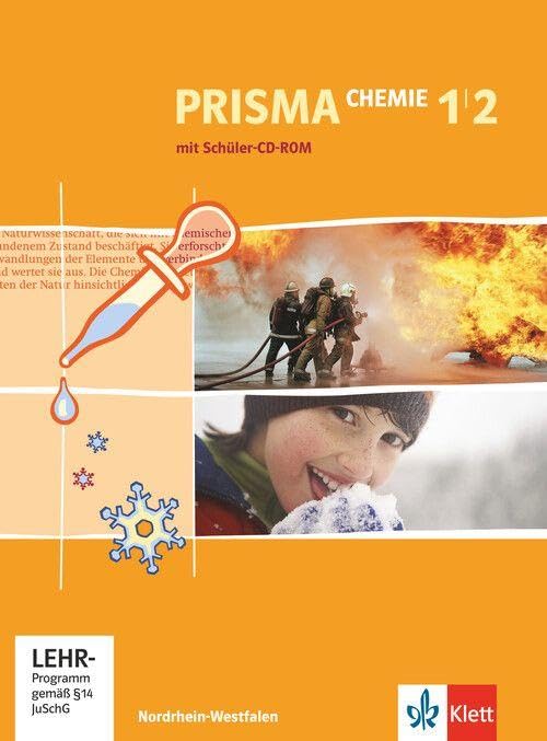 PRISMA Chemie 1/2. Ausgabe Nordrhein-Westfalen: Schulbuch mit CD-ROM Klasse 7-10 (PRISMA Chemie. Ausgabe ab 2005)