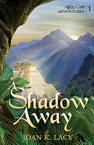 A Shadow Away (Alex Cort Adventures)