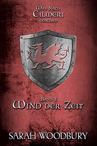 Wind der Zeit (Was nach Cilmeri geschah 3) Wind der Zeit (Was nach Cilmeri geschah 3)