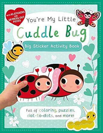 You're My Little Cuddle Bug: Big Sticker Activity Book: Edwards, Nicola ...