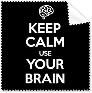 Quote Keep Calm Use Your Brain Black Cleaning Cloth Phone Screen Glasses Cleaner 5pcs