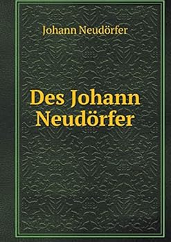 Paperback Des Johann Neud?rfer [German] Book