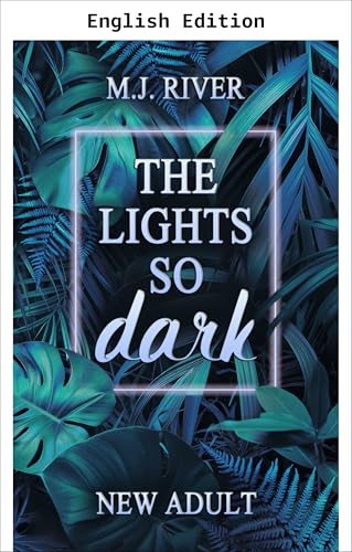 The Lights So Dark: Spicy New Adult Suspense (So Dark Series Book 1) (English Edition)