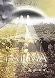 Fatima: Wozu braucht Gott Fluggeräte?