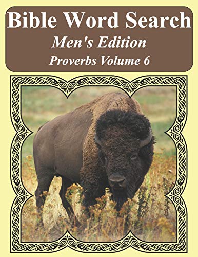 Bible Word Search Men's Edition: Proverbs Volume 6 Extra Large Print (Bible Word Search Puzzles For Adults Jumbo Print Men's Edition)