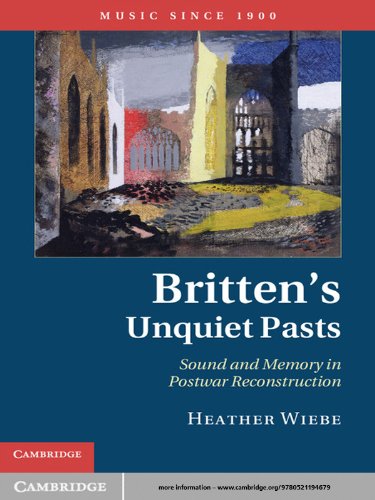 Britten's Unquiet Pasts ouvrage académique de référence sur la musique moderne