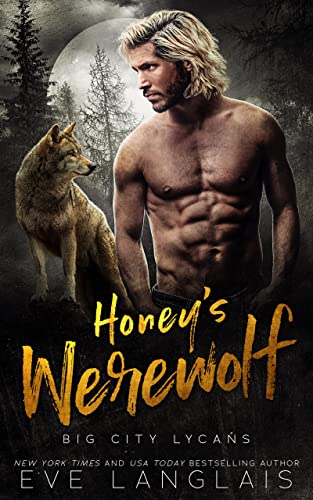 Honey's Werewolf (Big City Lycans Book 3)