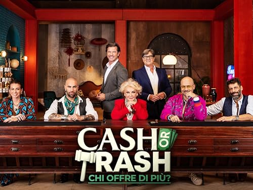 Cash or Trash - Chi Offre Di Più?