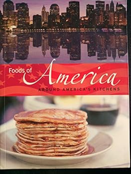 Paperback FOODS OF AMERICA. Around America's Kitchens Book