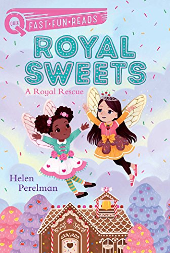 A Royal Rescue: A QUIX Book (Royal Sweets)