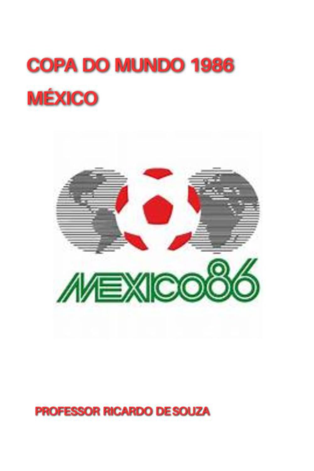 Copa do Mundo 1986: México