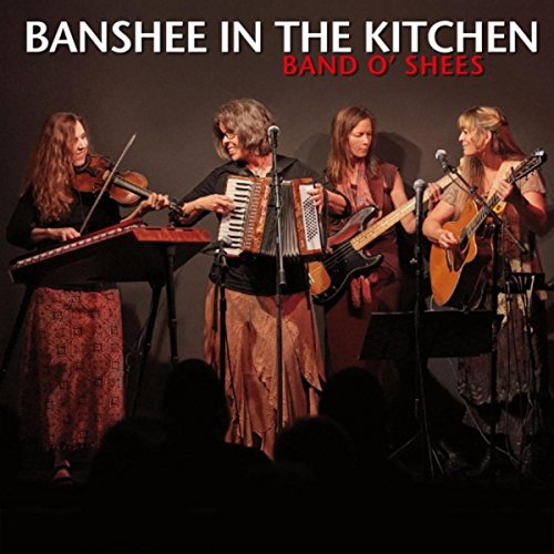 Amazon MusicでBanshee in the KitchenのBand O' Sheesを再生する