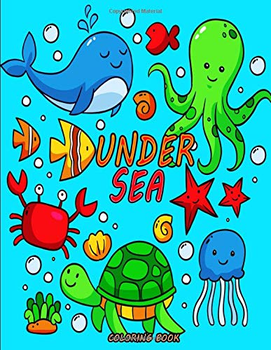 Under Sea Coloring Book: Jumbo Sea Animal Coloring Book For Toddler