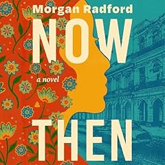 Now Then Audiolibro Por Morgan Radford arte de portada